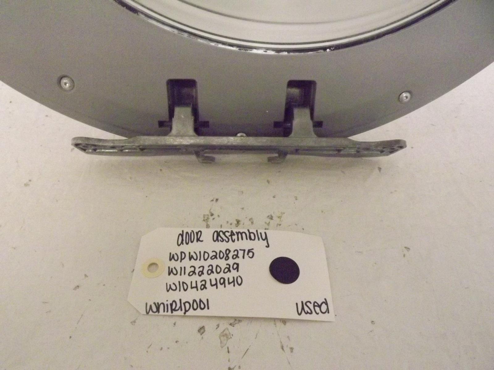 Whirlpool Washer WPW10208275 W11222029 W10424940 Door Assembly Used Whirlpool Washer WPW10208275 W11222029 W10424940 Door Assembly Used